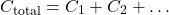\[ C_{\text{total}} = C_1 + C_2 + \dots \]