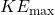 KE_{\text{max}}